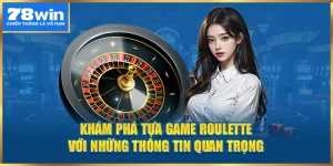 kham-pha-game-roulette