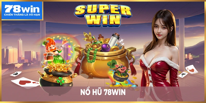 Nổ hũ với nhiều slots hấp dẫn